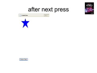 after next press
 
