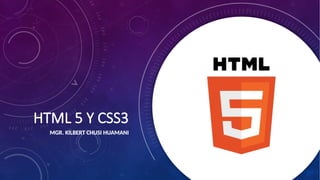 html5 y css3 introduccion al desarrollo web | PPTX