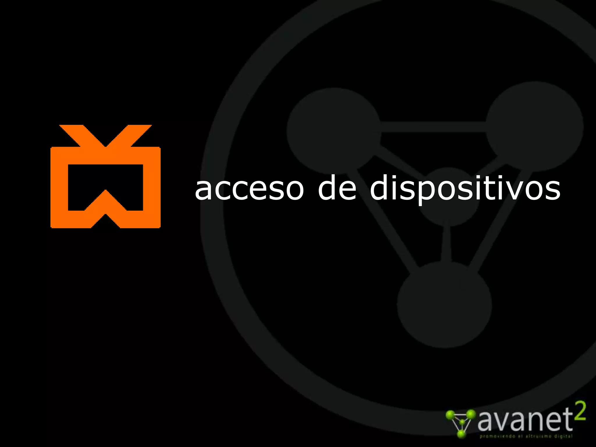 acceso de dispositivos
 