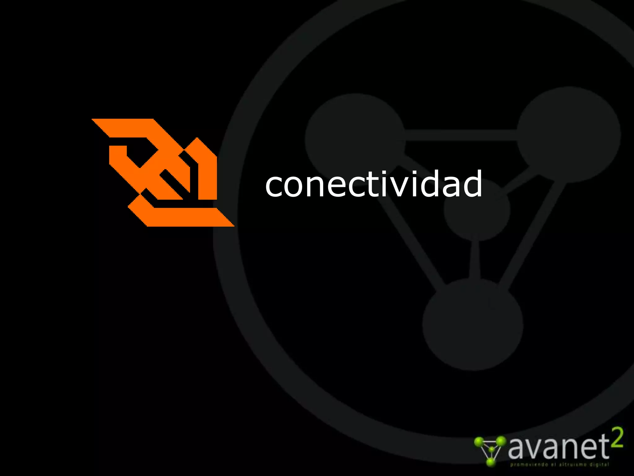 conectividad
 