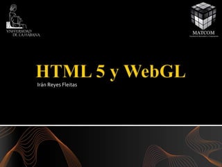 Html 5 Webgl Spanish Version