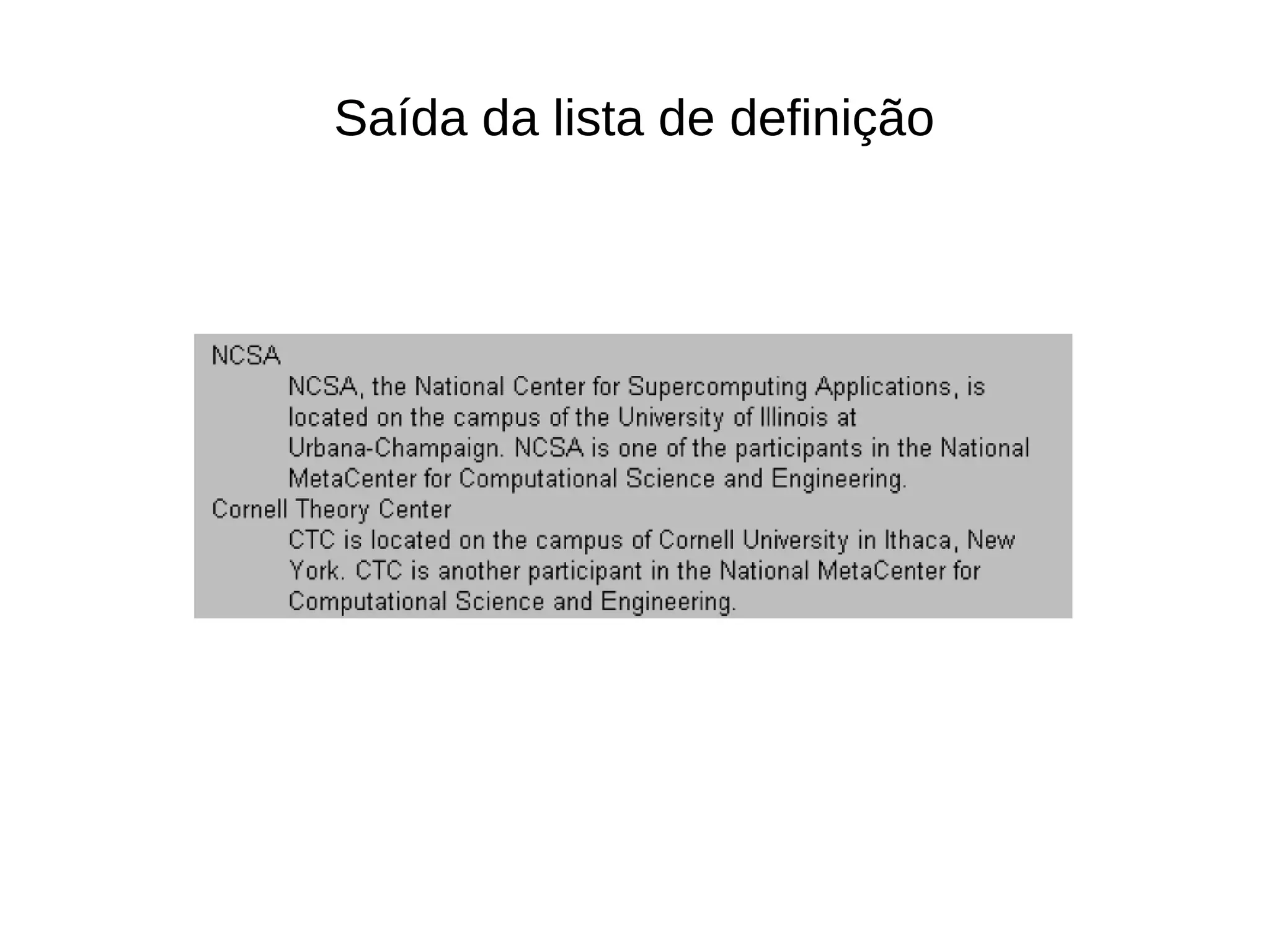Saída da lista de definição
 
