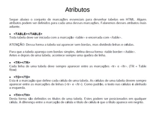Atributos
 