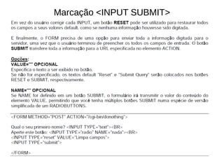 Marcação <INPUT SUBMIT>
 