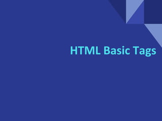 Html basic tags | PPTX