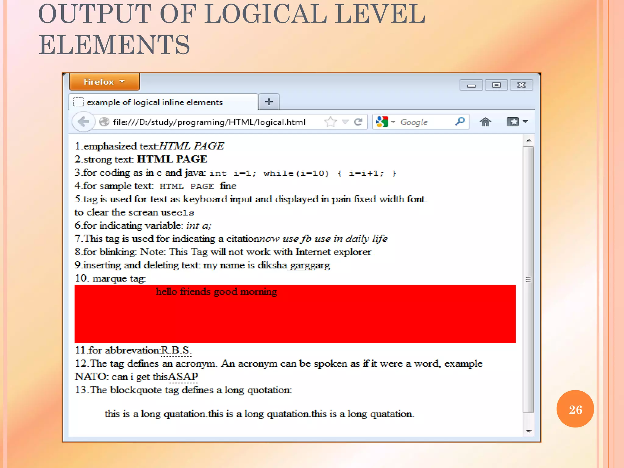 OUTPUT OF LOGICAL LEVEL
ELEMENTS
26
 