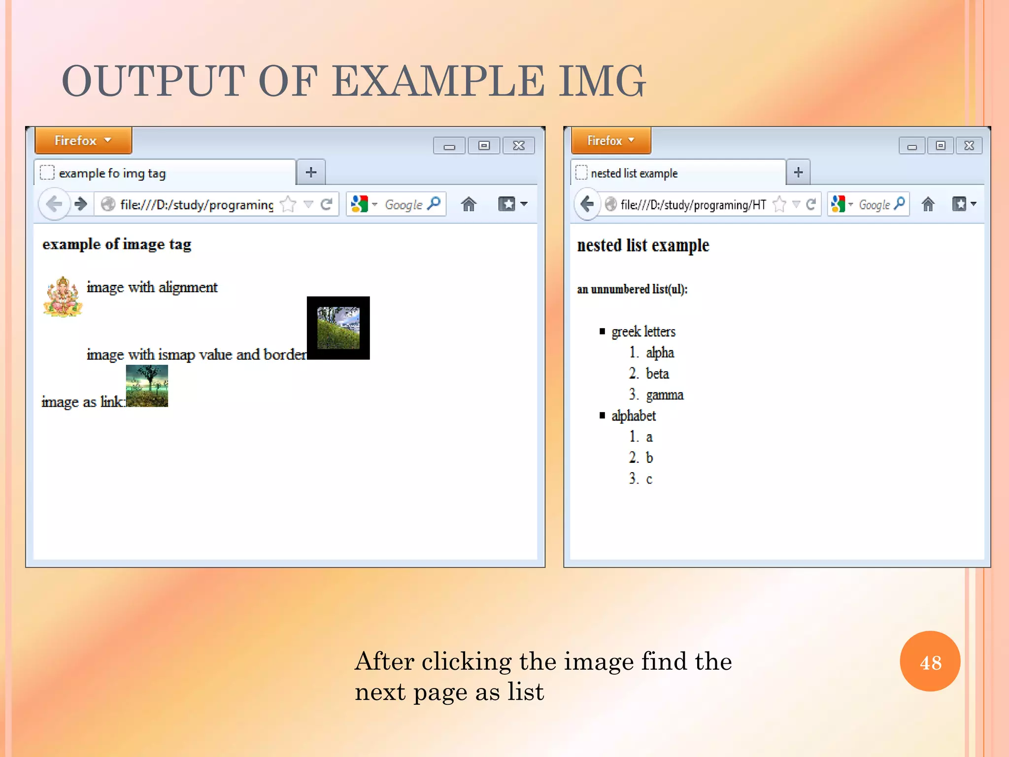 OUTPUT OF EXAMPLE IMG
48After clicking the image find the
next page as list
 