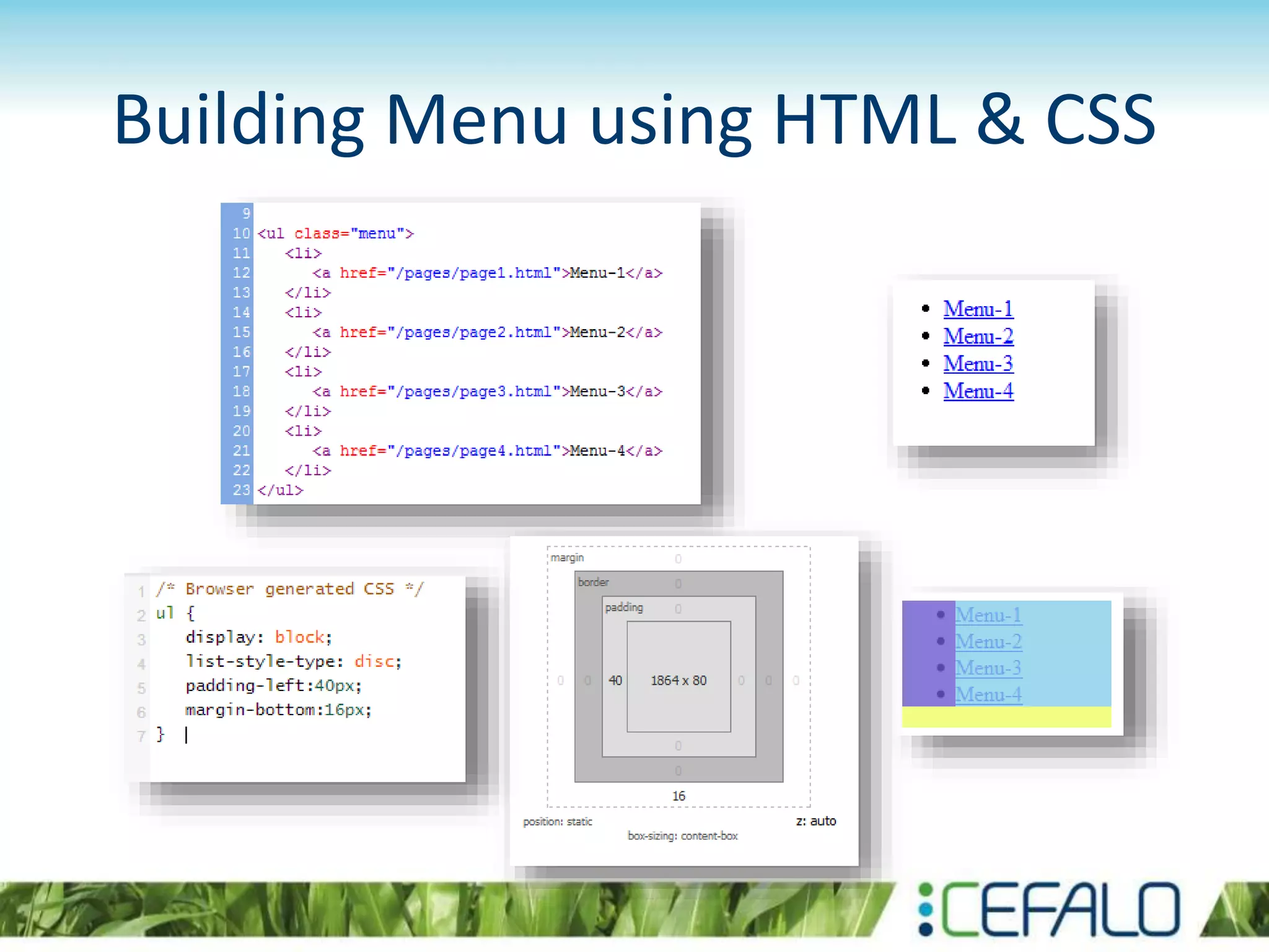 Building Menu using HTML & CSS
 