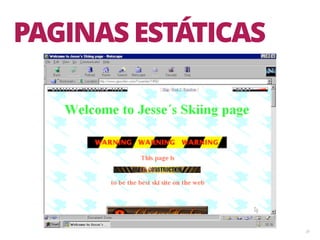 29
PAGINAS ESTÁTICAS
 