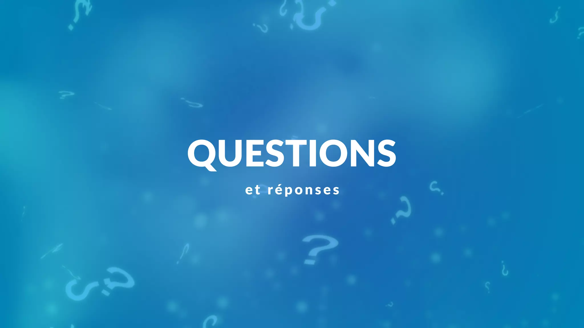 QUESTIONS
et ré p o n se s
 