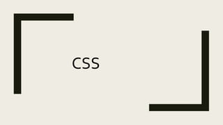 CSS
 