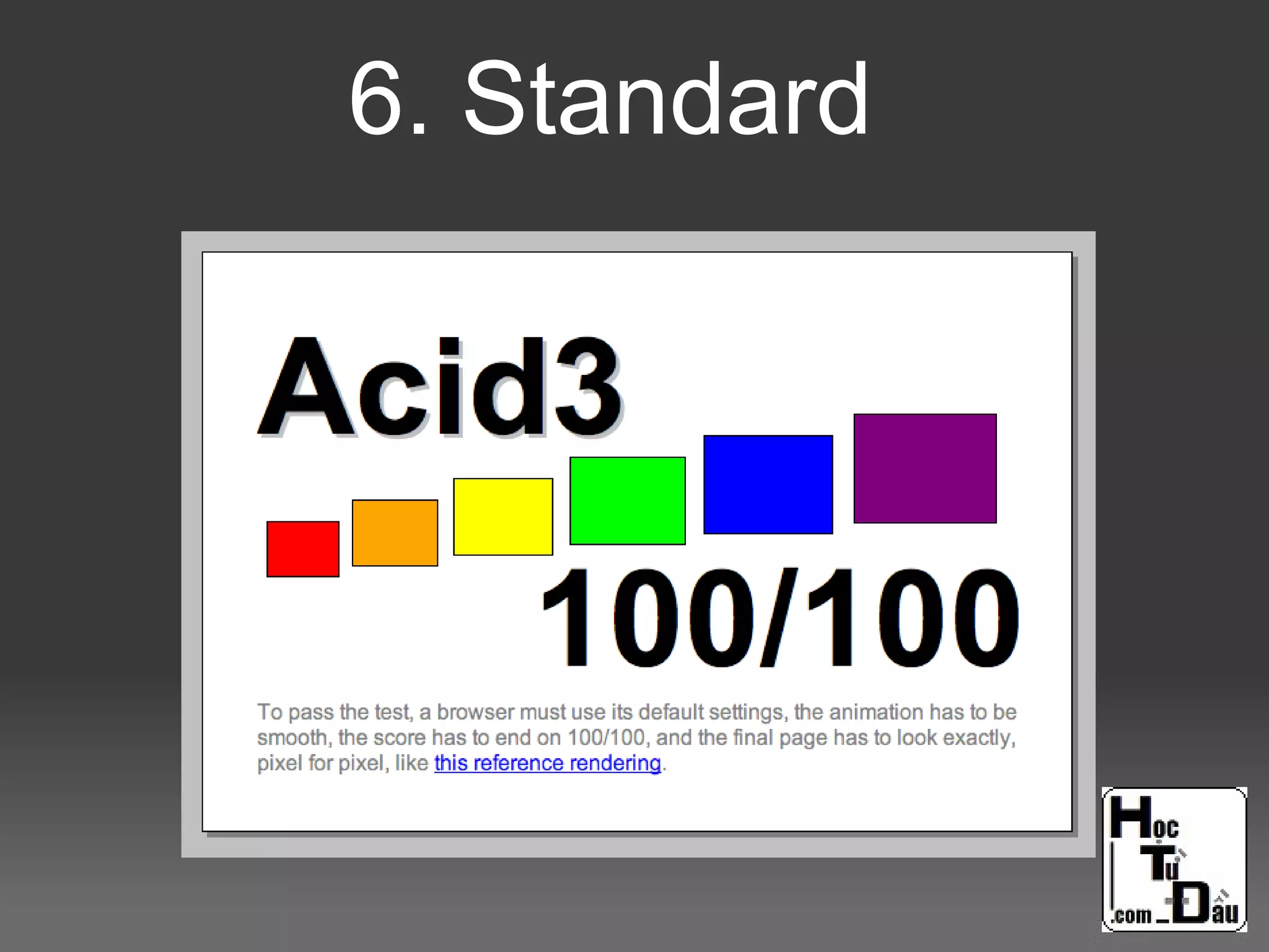 6. Standard
 