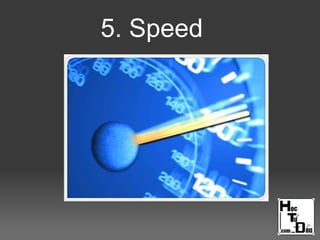 5. Speed
 