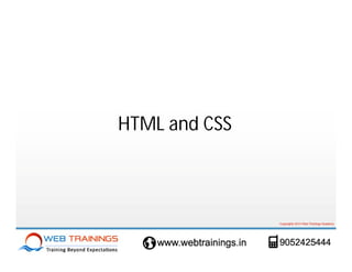 HTML and CSS
 