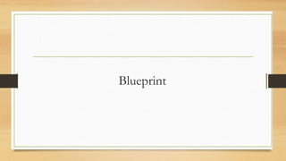 Blueprint
 