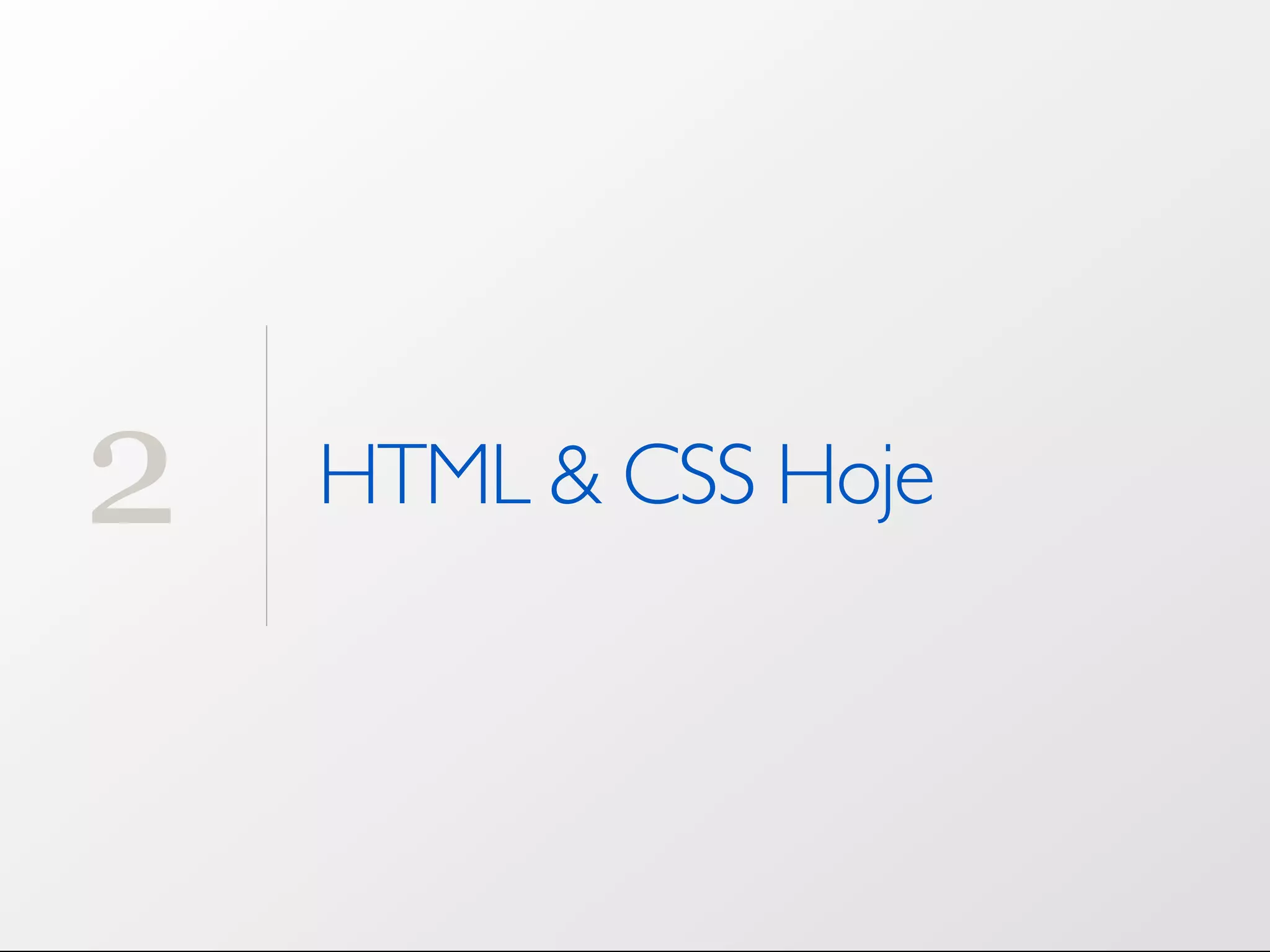 2 HTML & CSS Hoje 
