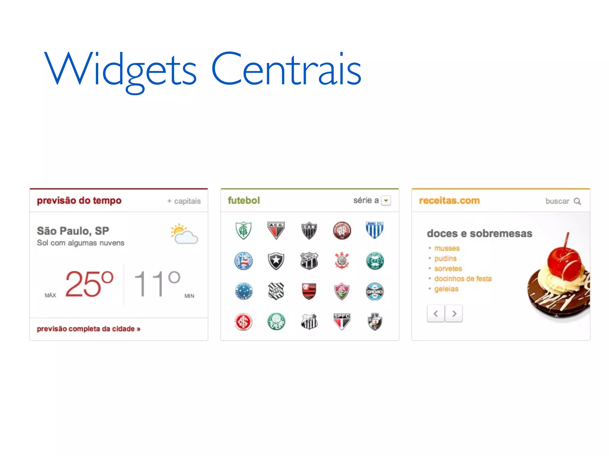 Widgets Centrais 