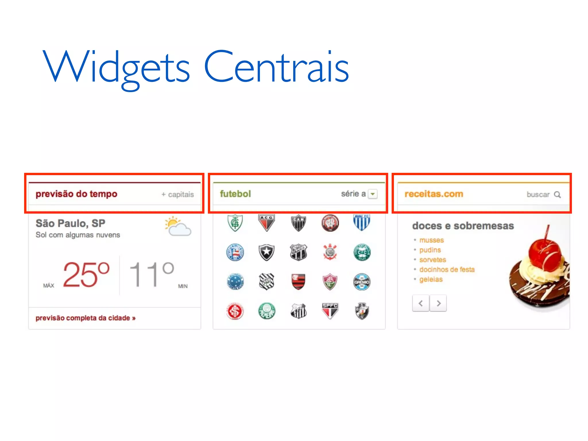 Widgets Centrais 