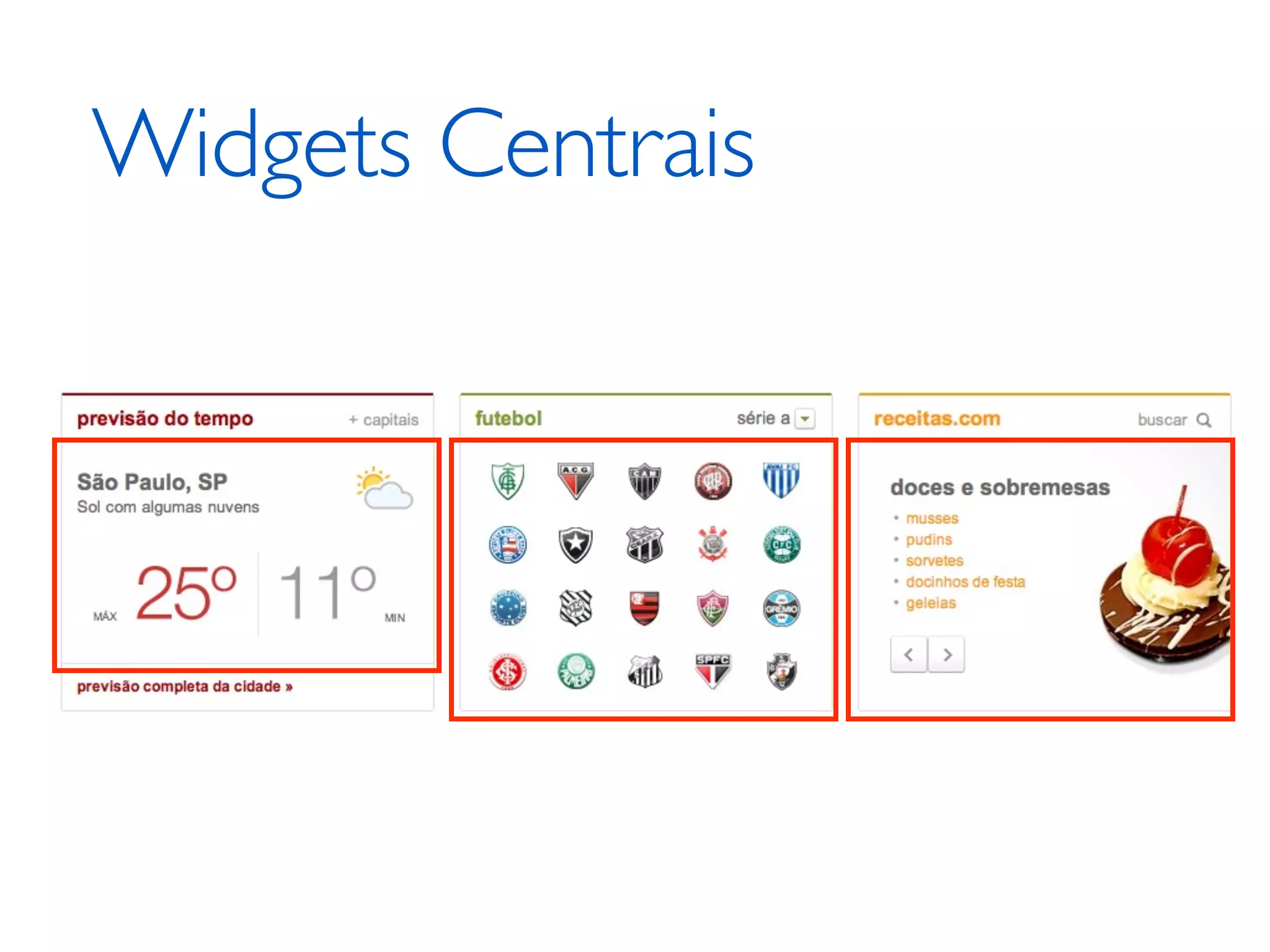 Widgets Centrais 