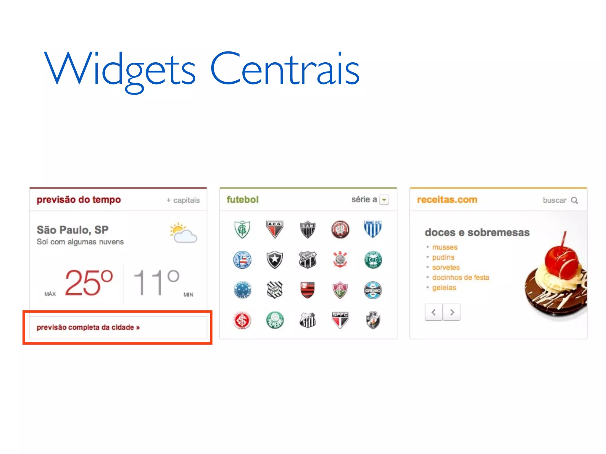 Widgets Centrais 
