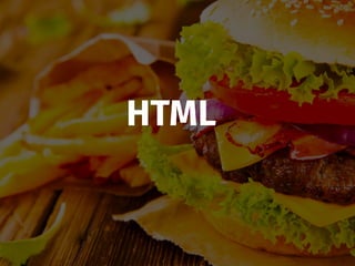 HTML
 
