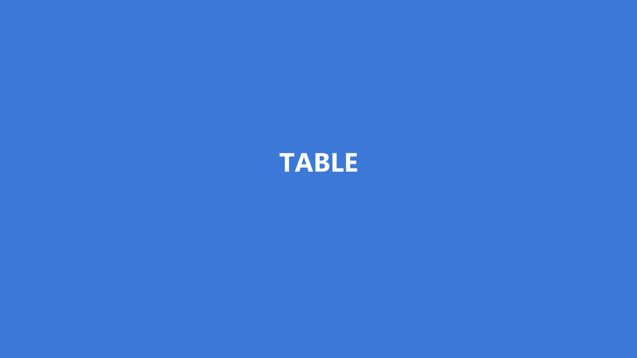 TABLE
 