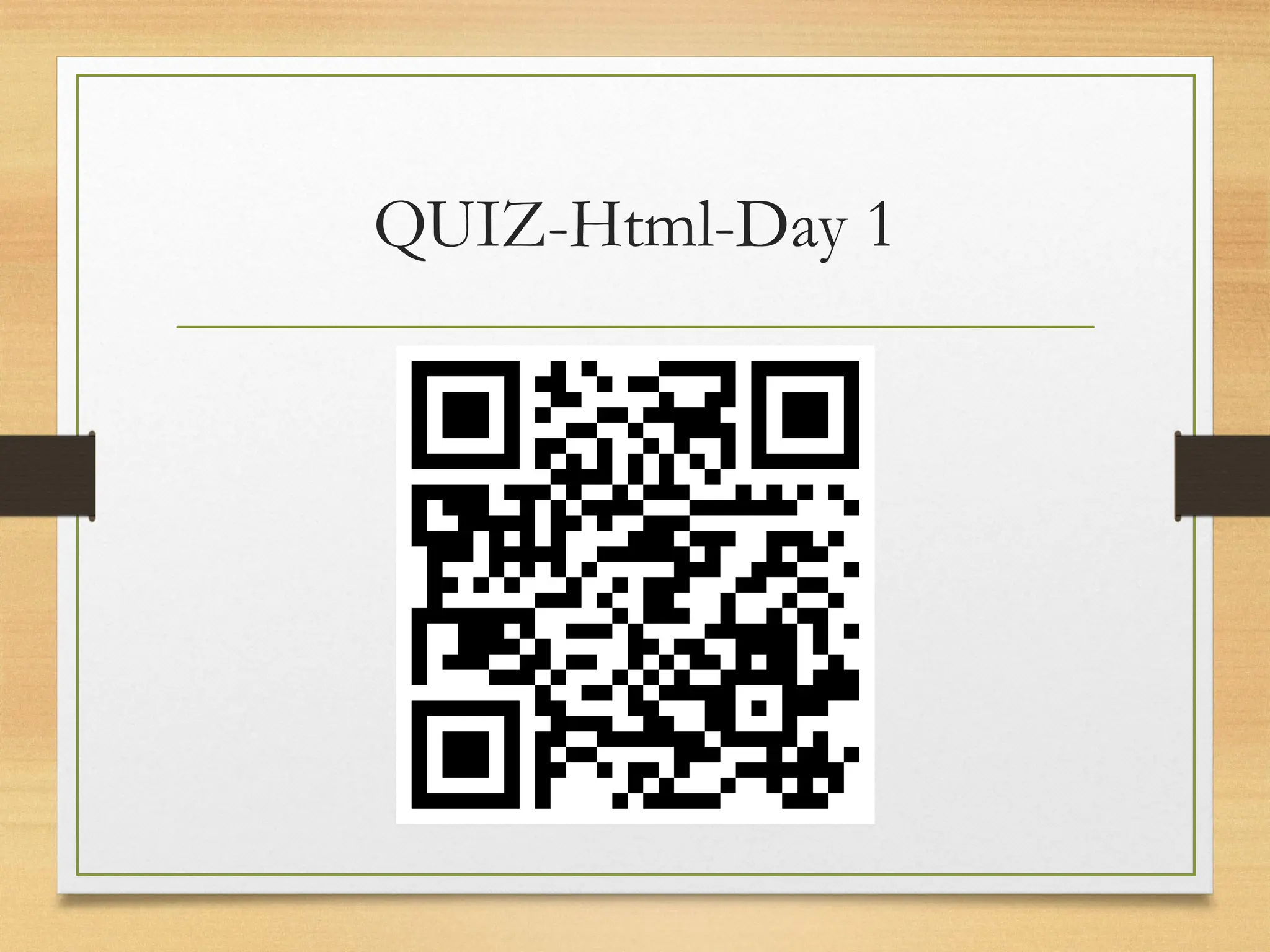 QUIZ-Html-Day 1
 