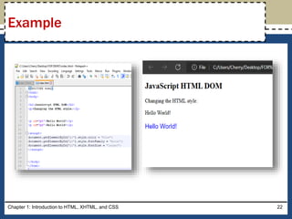 Example
Chapter 1: Introduction to HTML, XHTML, and CSS 22
 