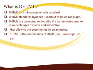 Html & dhtml ppt | PPT