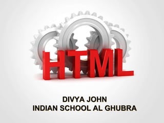 DIVYA JOHN
INDIAN SCHOOL AL GHUBRA
 