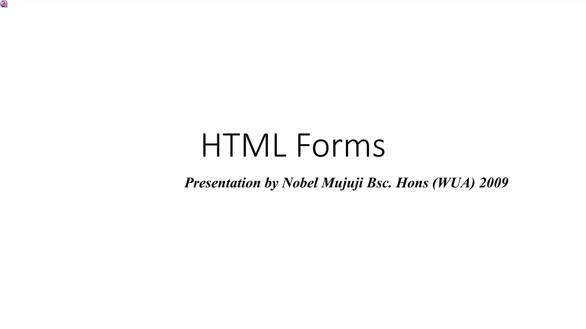 Html forms | PPTX