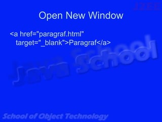 Open New Window
<a href="paragraf.html"
 target="_blank">Paragraf</a>
 