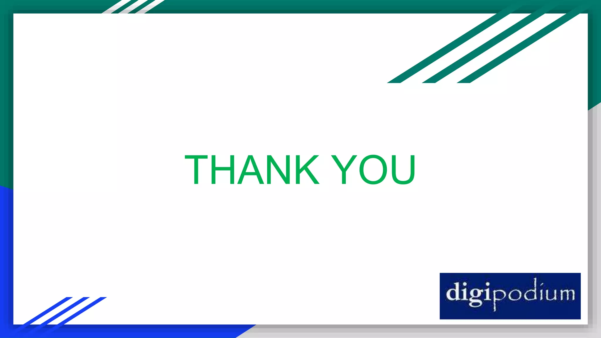 THANK YOU
 