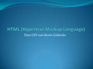HTML (Hypertext Markup Language) 