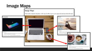 Image Maps
 
