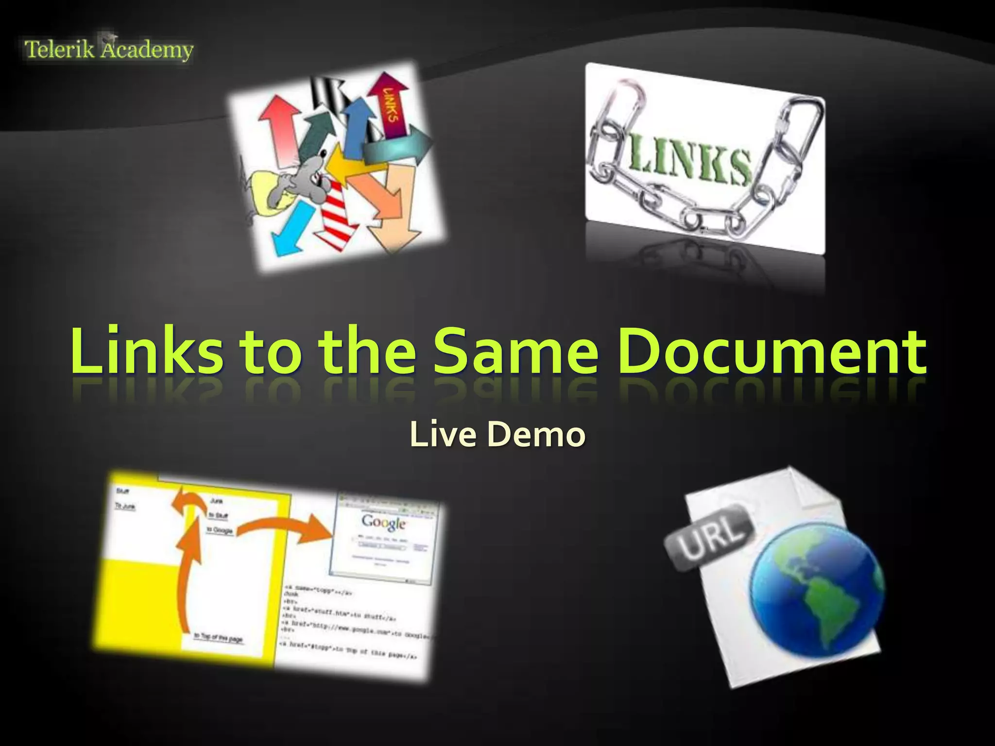Links to the Same Document
Live Demo
 