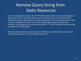 Prevent external JS from blocking parallel downloads: When downloading external JavaScript, many browsers block downloads of all other types of files. To prevent JS downloads from blocking other downloads, minimize external JavaScript files.