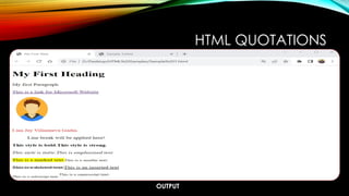 OUTPUT
HTML QUOTATIONS
 
