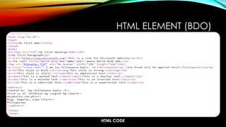 HTML CODE
HTML ELEMENT (BDO)
 