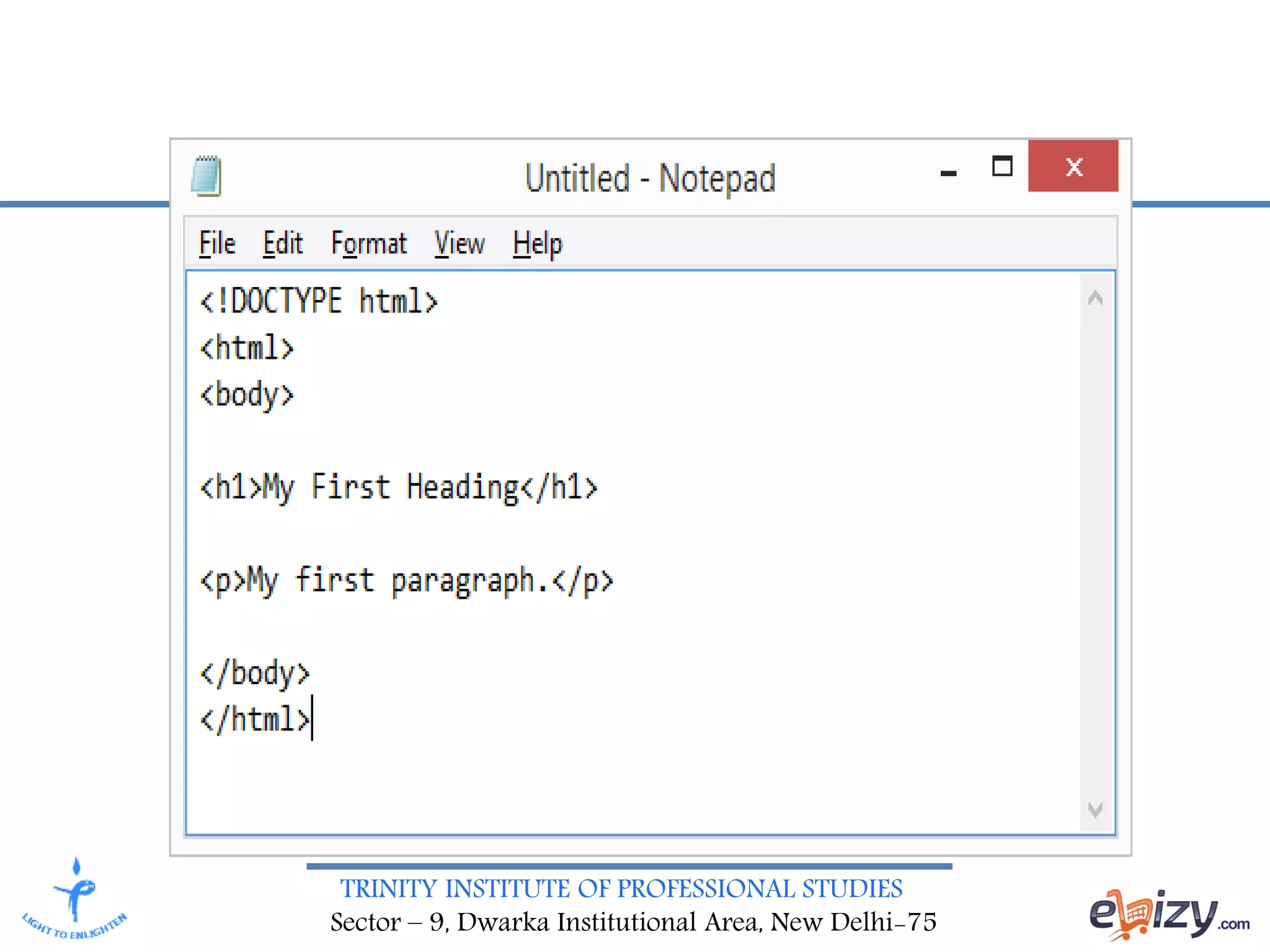 TRINITY INSTITUTE OF PROFESSIONAL STUDIES
Sector – 9, Dwarka Institutional Area, New Delhi-75
 