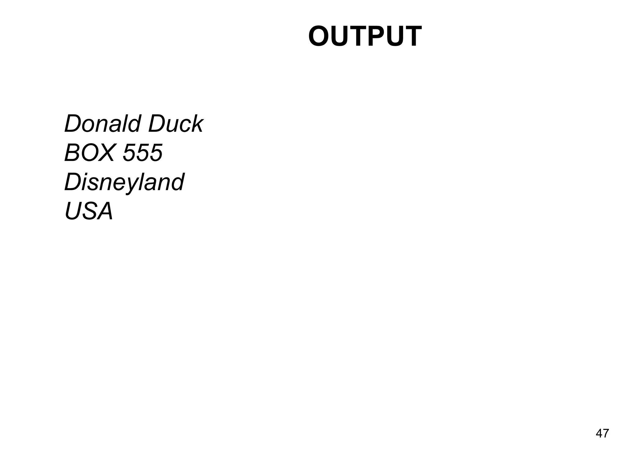 OUTPUT Donald Duck BOX 555 Disneyland USA   