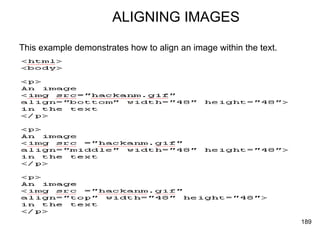 ALIGNING IMAGES This example demonstrates how to align an image within the text.  
