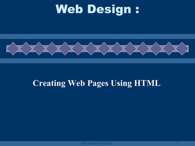 Creating WebPages using HTML | PPT