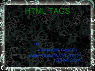 HTML TAGS ,[object Object]