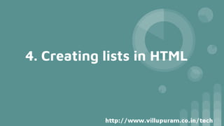 4. Creating lists in HTML
 