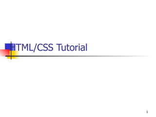 HTML/CSS Tutorial  