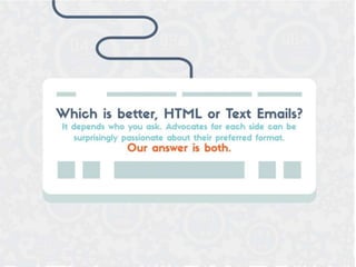HTML vs Text: Which is Best for Email? | PPT