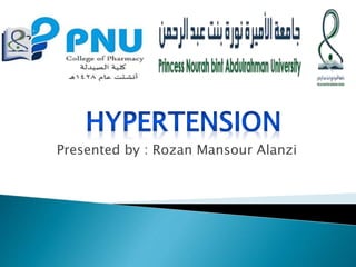 Presented by : Rozan Mansour Alanzi
 