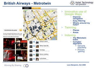 British Airways - Metrotwin Social recommendation engine Places & things in London & New York If you like this in London, you’ll like this in New York Innovative use of lists IBM’s experience of lists Twitter launches lists 