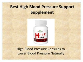 Best High Blood Pressure Support
Supplement
High Blood Pressure Capsules to
Lower Blood Pressure Naturally
 